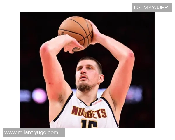 约基奇孤掌难鸣卡约状态回暖为球队未来注入希望 约基奇孤掌难鸣卡约状态回暖为球队未来注入希望